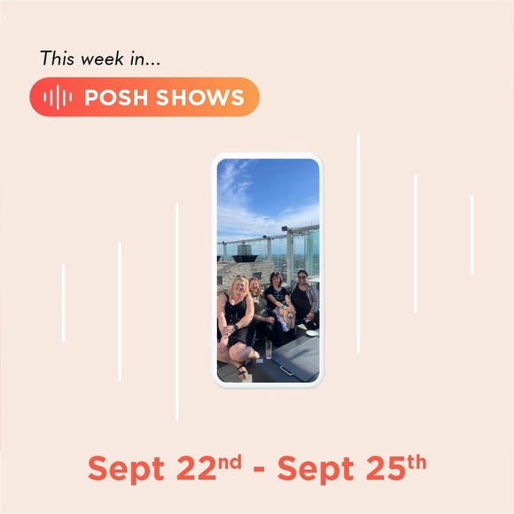 Other - This Week in Posh Shows | Sept 22nd - Sept 25th
